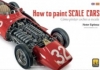 Book: How to Paint Scale Cars (156 pages) - AMMO #6298