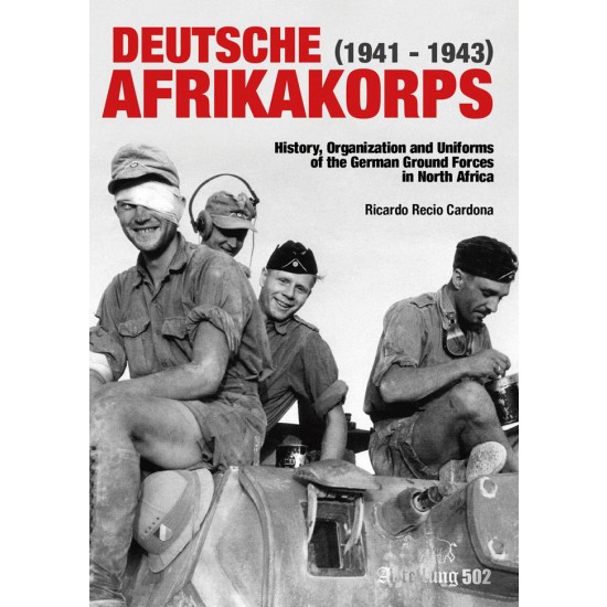 Deutsche Afrika Korps 1941 - 1943 (English,  204 pages)