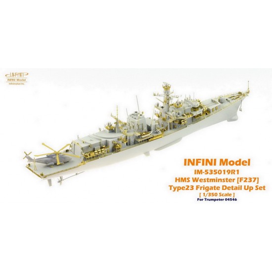 1/350 HMS Westminster F237 Type 23 Frigate Detail-up Set for Trumpeter kit #04546