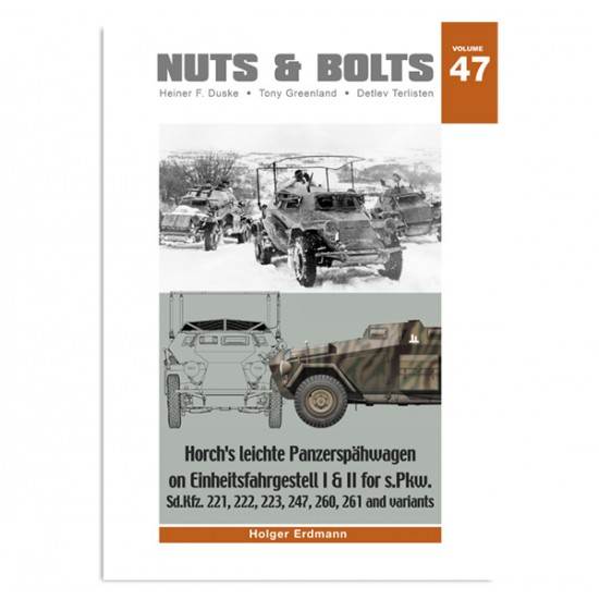 Nuts & Bolts Vol.47 Horchs leichte Panzerspahwagen on Einheitsfahrgestell I & II