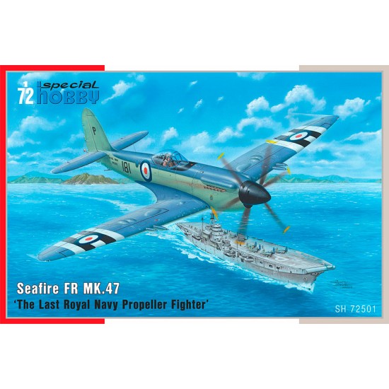 1/72 Seafire FR MK.47 'The Last Royal Navy Propeller Fighter'