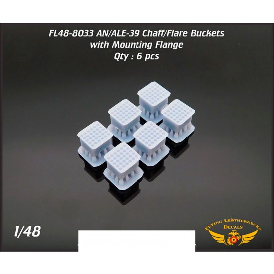 1/48 AN/ALE-39 Chaff/Flare buckets with Flange (6pcs)