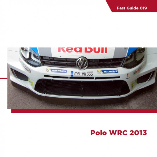 Fast Guide Vol.019 - Volkswagen Polo WRC 2013 (32 A5 size pages) Reference Book