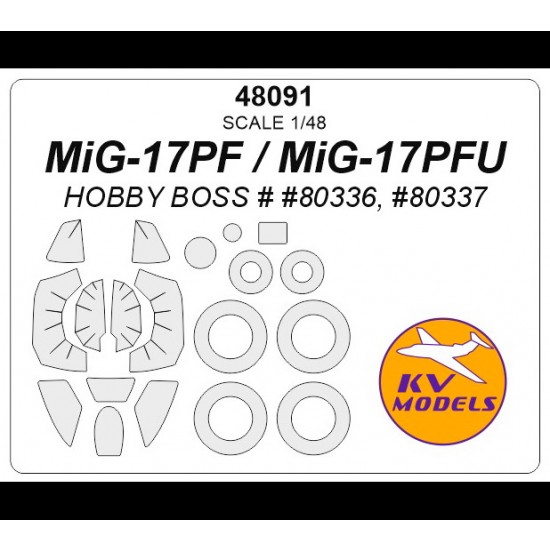 1/48 MiG-17F/PF/PFU Masking for HobbyBoss #80334, #80336, #80337