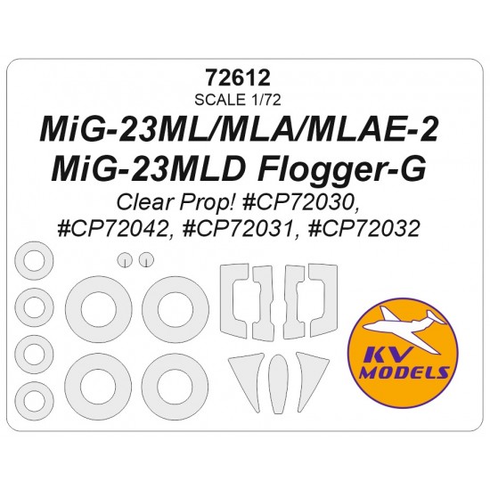 1/72 RU MiG-23ML/A/AE-2/MLD Flogger-G Canopies and Wheels Masks for Clear Prop