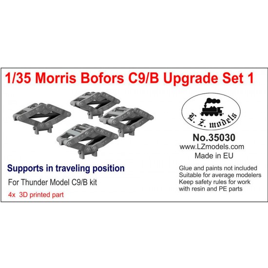 1/35 Morris Bofors C9/B Supports in Traveling Position for Thunder Model