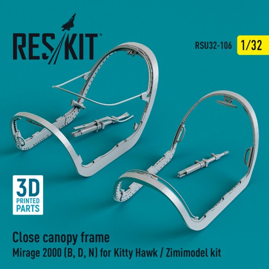 1/32 Close Canopy Frame Mirage 2000 (B,D,N) for Kitty Hawk / Zimimodel kit