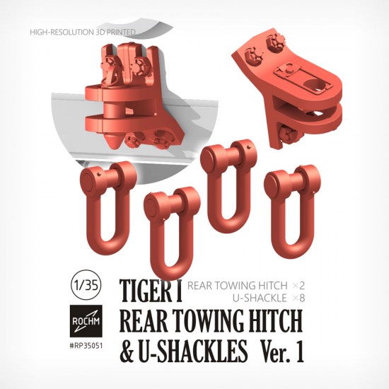 1/35 Tiger I Rear Towing Hitch & U-Shackles Ver. 1