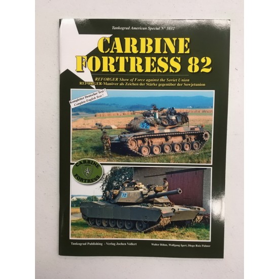 US Army Special Vol.32 Carbine Fortress 82 REFoRGER Show of Force Against the Soviet Union