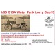 1/35 C15A Water Tank Lorry Cab13 Full Model kit with Conversion parts