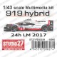 1/43 919 Hybrid LM 2017 [Multi Material Kit]