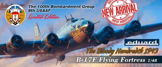 New Arrival: Eduard 11183 1/48 The Bloody Hundredth 1943 - USAAF Boeing B-17F Flying Fortress, 100th Bomb Group