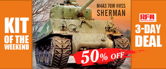 50% off 3-day deal: Rye Field Model 5042 1/35 M4A3 76W HVSS Sherman w/Full Interior